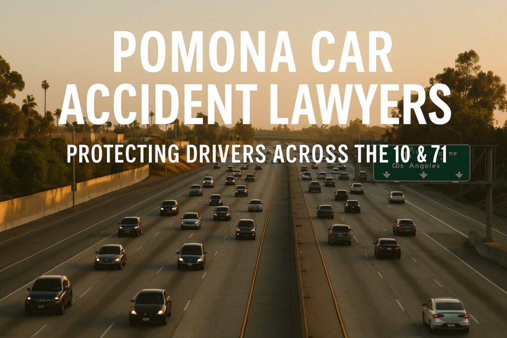 Pomona Car Accident Lawyers