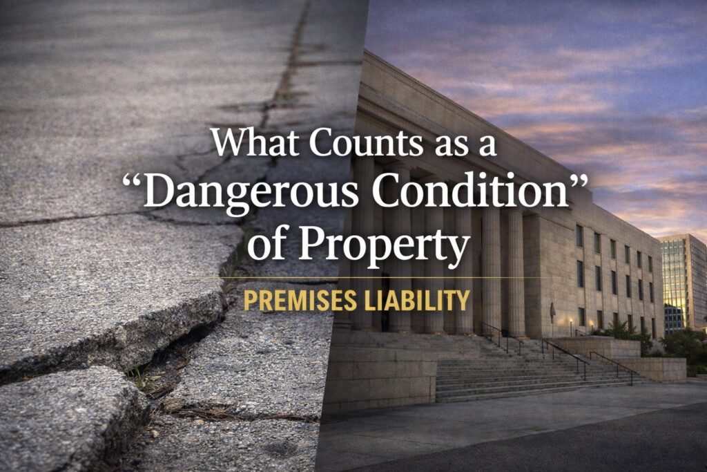 Dangerous Condition Premises Liability